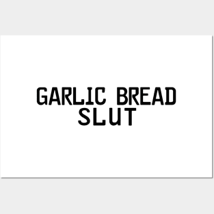 Garlic Bread Posters and Art